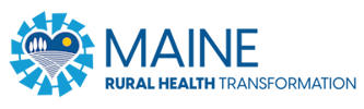  Logo with various colors of blue and a logomark of a heart with a rural setting in the middle with shapes around the heart. Text: Maine Rural Health Transformation.